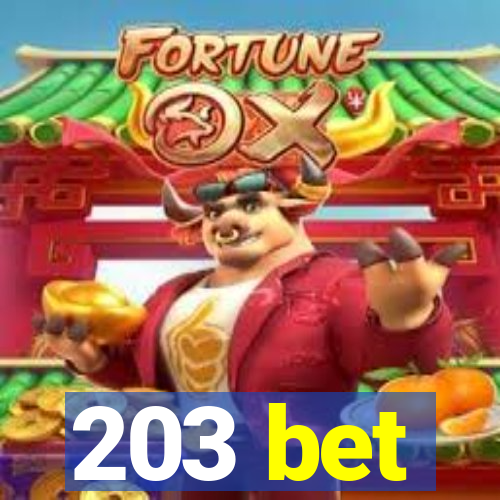 203 bet